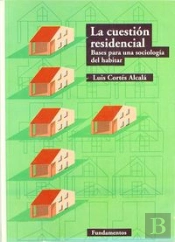 La Cuestión Residencial