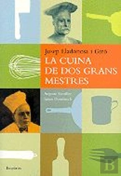 La Cuina De Dos Grans Mestres