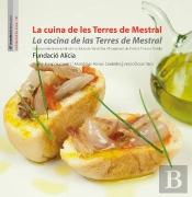 La Cuina De Les Terres De Mestral / La Cocina De Las Terres De Mestral