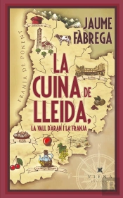 La Cuina De Lleida, La Vall D'Aran I La Franja