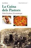 La Cuina Dels Pastors. Entre La Plana I La Muntanya