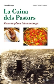 La Cuina Dels Pastors. Entre La Plana I La Muntanya