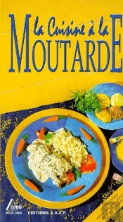 La Cuisine A La Moutarde