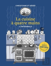 La Cuisine À Quatre Mains : L'Intégrale