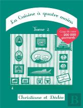 La Cuisine A Quatre Mains T2