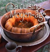 La Cuisine Au Moyen-Age