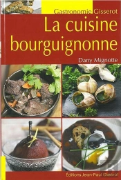 La Cuisine Bourguignonne