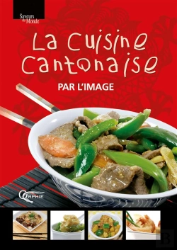 Bertrand.pt - La Cuisine Cantonaise Par L'Image