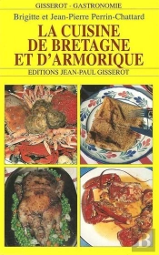 La Cuisine De Bretagne Et D'Armorique