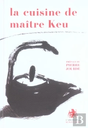 La Cuisine De Maitre Keu