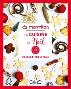 Bertrand.pt - La Cuisine De Noel - 60 Recettes Festives