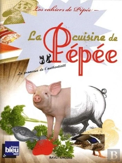 Bertrand.pt - La Cuisine De Pépée ; La Promesse De L'Authenticité