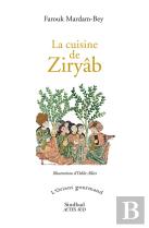 La Cuisine De Ziryâb