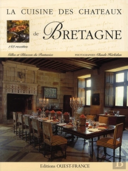 Bertrand.pt - La Cuisine Des Chateaux; La Cuisine Des Châteaux De Bretagne