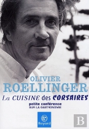 La Cuisine Des Corsaires ; Petite Conférence Sur La Gastronomie