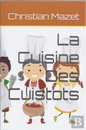 La Cuisine Des Cuistots