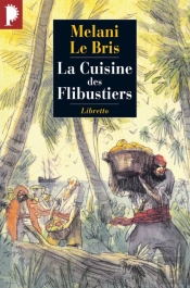 La Cuisine Des Flibustiers