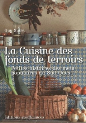 La Cuisine Des Fonds De Terroirs