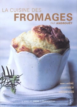 Bertrand.pt - La Cuisine Des Fromages Par Androuet