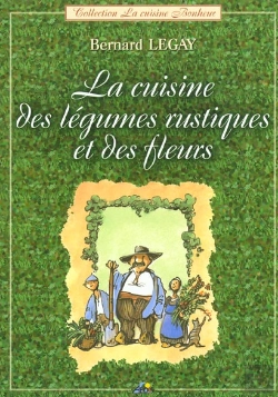 Bertrand.pt - La Cuisine Des Legumes Rustiques Et Des Fleurs