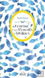 La Cuisine Des Pêcheurs Basques