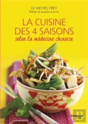 La Cuisine Des Quatre Saisons Selon La Médecine Chinoise