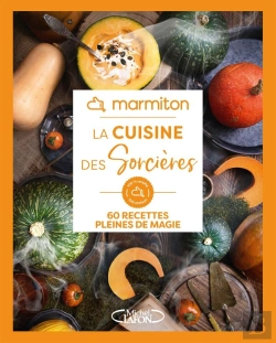Bertrand.pt - La Cuisine Des Sorcières : 60 Recettes Pleines De Magie