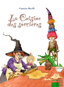 Bertrand.pt - La Cuisine Des Sorcières Tome 1