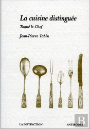 La Cuisine Distinguée ; Toqué Le Chef