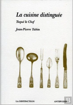 Bertrand.pt - La Cuisine Distinguée ; Toqué Le Chef