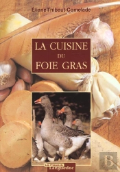 La Cuisine Du Foie Gras