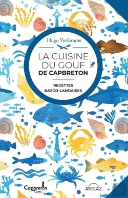 Bertrand.pt - La Cuisine Du Gouf De Capbreton : Recettes Basco-Landaises