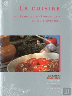 Bertrand.pt - La Cuisine Du Languedoc-Roussillon Et De L'Aveyron