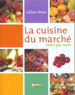 Bertrand.pt - La Cuisine Du Marche De Celine