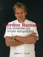 La Cuisine En Toute Simplicité
