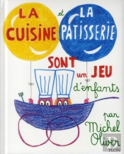 La Cuisine Et La Patisserie Sont Un Jeu D'Enfants