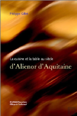 Bertrand.pt - La Cuisine Et La Table Au Siècle D'Alinéor D'Aquitaine