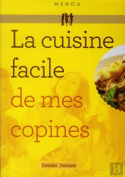 Bertrand.pt - La Cuisine Facile De Mes Copines (4e Édition)