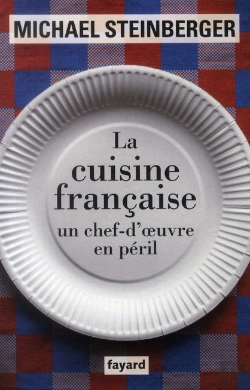 Bertrand.pt - La Cuisine Francaise, Un Chef-D'Oeuvre En Peril