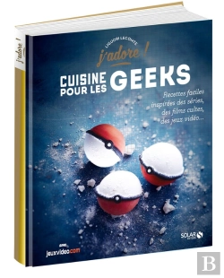 Bertrand.pt - La Cuisine Geek Facile Pour Les Noobs - J'Adore