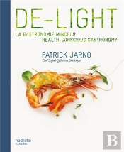 La Cuisine Gourmande Et Dietetique De Patrick Jarno