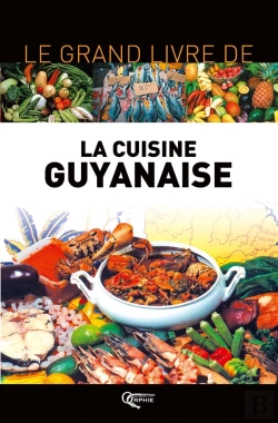 Bertrand.pt - La Cuisine Guyanaise