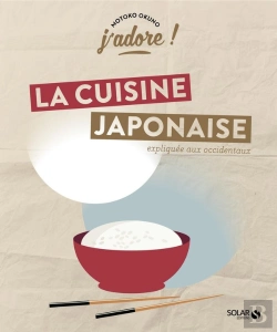 Bertrand.pt - La Cuisine Japonaise - J'Adore