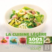 La Cuisine Légère ; 1001 Recettes