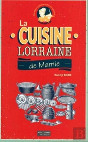 La Cuisine Lorraine De Mamie