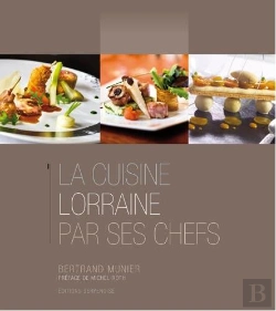 Bertrand.pt - La Cuisine Lorraine Par Ses Chefs