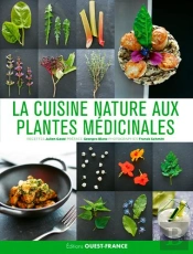 La Cuisine Nature Aux Plantes Medicinales