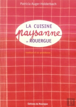 Bertrand.pt - La Cuisine Paysanne En Rouergue