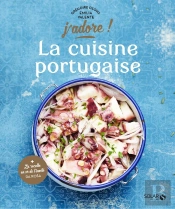 La Cuisine Portugaise - J'Adore