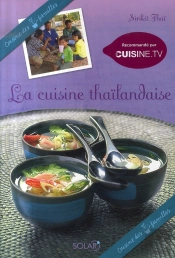 La Cuisine Thaïlandaise